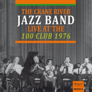 The Crane River Jazz Band的專輯Live at the 100 Club 1976