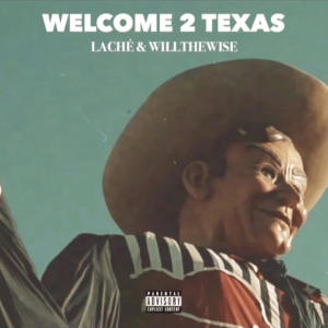 ดาวน์โหลดและฟังเพลง Welcome 2 Texas (Explicit) พร้อมเนื้อเพลงจาก Lache