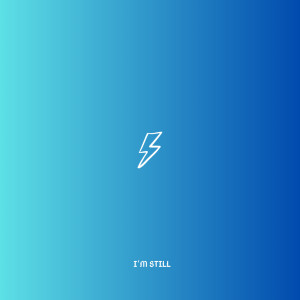 ดาวน์โหลดและฟังเพลง I´m Still พร้อมเนื้อเพลงจาก SDRG