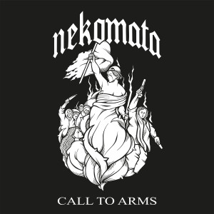收聽Nekomata的Call to Arms歌詞歌曲