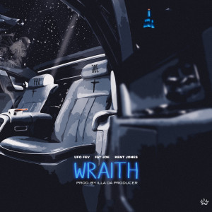 ดาวน์โหลดและฟังเพลง Wraith (Explicit) พร้อมเนื้อเพลงจาก UFO FEV