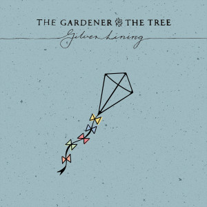 อัลบัม silver lining ศิลปิน The Gardener & The Tree