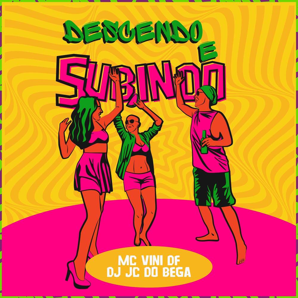 Descendo e subindo (Explicit)
