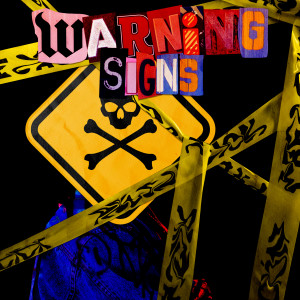 Friendz By Chance的專輯Warning Signs
