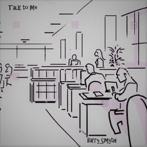Album Talk to Me from Barry Smyth