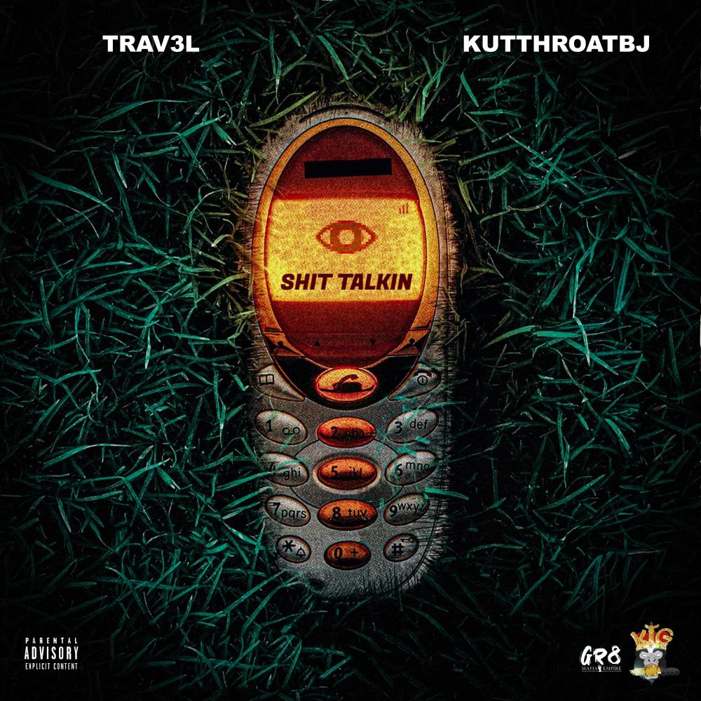 Shit Talkin (feat. KUTTHROAT BJ) (Explicit)