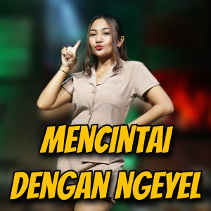 Listen to Mencintai Dengan Ngeyel song with lyrics from Aura Paramitha