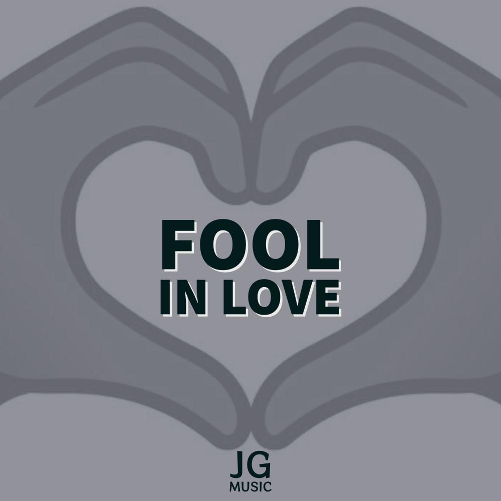 Fool in Love