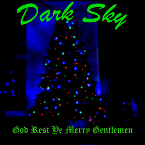 God Rest Ye Merry Gentlemen dari Dark Sky