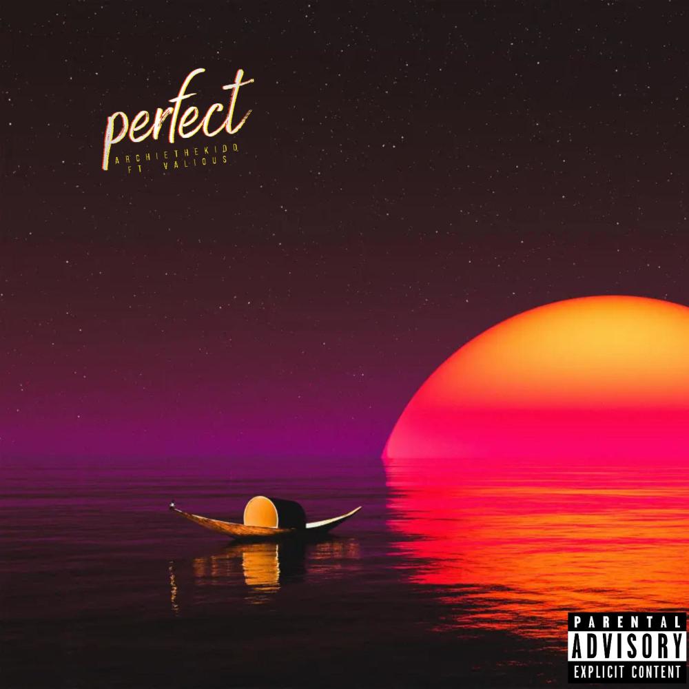 Perfect (feat. Vxlious) (Explicit)
