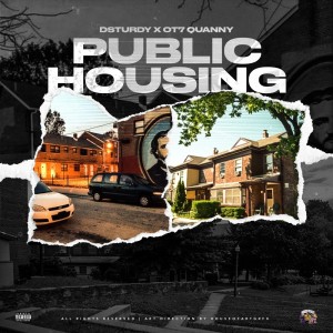 D STURDY的專輯PUBLIC HOUSING (Explicit)