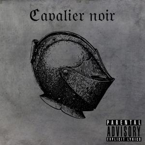 Album Cavalier noir (Explicit) from D. Milano