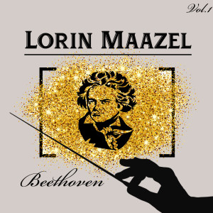 Lorin Maazel - Beethoven, Vol. 1