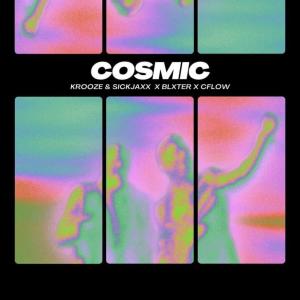 Listen to Cosmic song with lyrics from Krooze & Sickjaxx