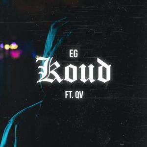 Eg的專輯Koud (Explicit)