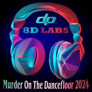 Album Murder On The Dancefloor 2024 (8D Audio Mix) from 8D Labs