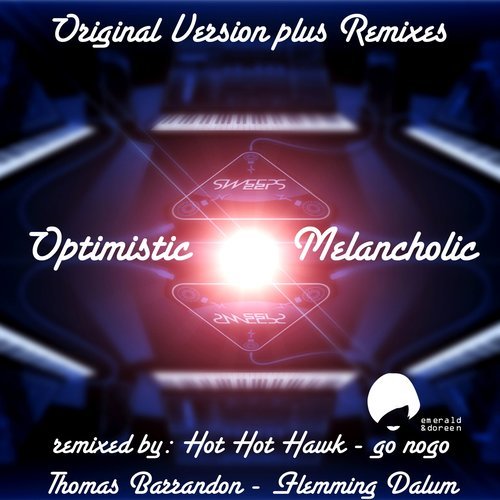 Optimistic Melancholic (Extended Version)