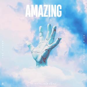 收聽Circanineti的Amazing (The Sound Of A Generation)歌詞歌曲