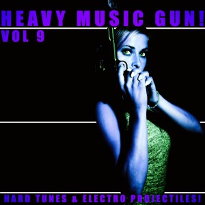 Various的专辑Heavy Music Gun! - Vol.9