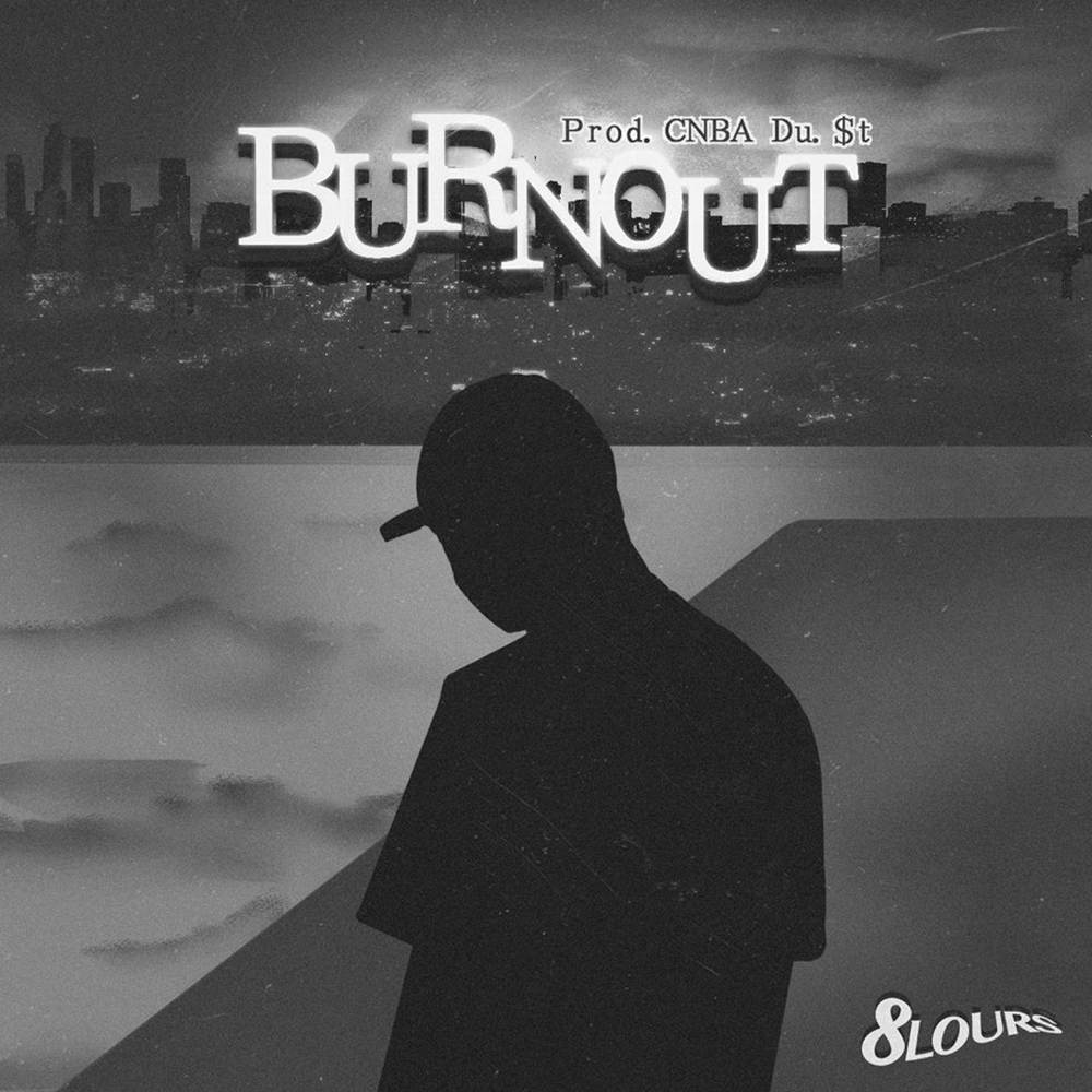 Burnout (Prod. CNBA Du.$t)