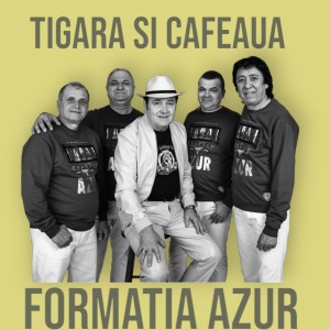 Album Tigara si cafeaua from FORMATIA AZUR