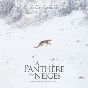 อัลบัม La Panthère Des Neiges (Original Soundtrack) ศิลปิน Nick Cave