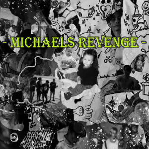 Album Michaels Revenge (Explicit) from Gangi