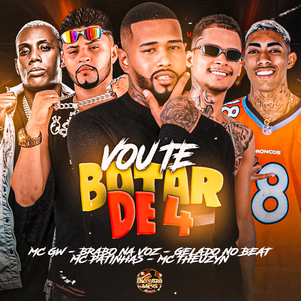 Vou Te Botar de 4