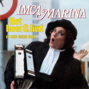 收聽Imca Marina的Ik Heb Geen Idee歌詞歌曲