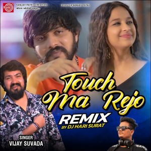 Album Touch Ma Rejo (Remix) from Vijay Suvada