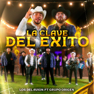 收聽Los del Avion的La clave del exito歌詞歌曲