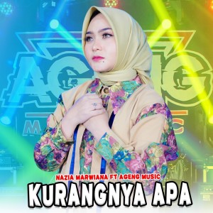 Album Kurangnya Apa oleh Nazia Marwiana