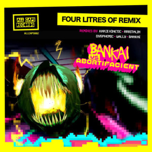 ดาวน์โหลดและฟังเพลง Four Litres of Hope (Bankai Remix) พร้อมเนื้อเพลงจาก Bankai vs. Abortifacient