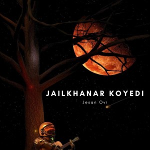 Album Jailkhanar Koyedi from Jesan Ovi