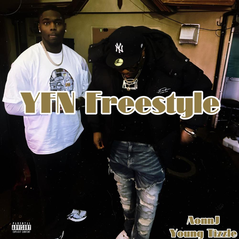 YFN Freestyle (feat. AonnJ) (Explicit)