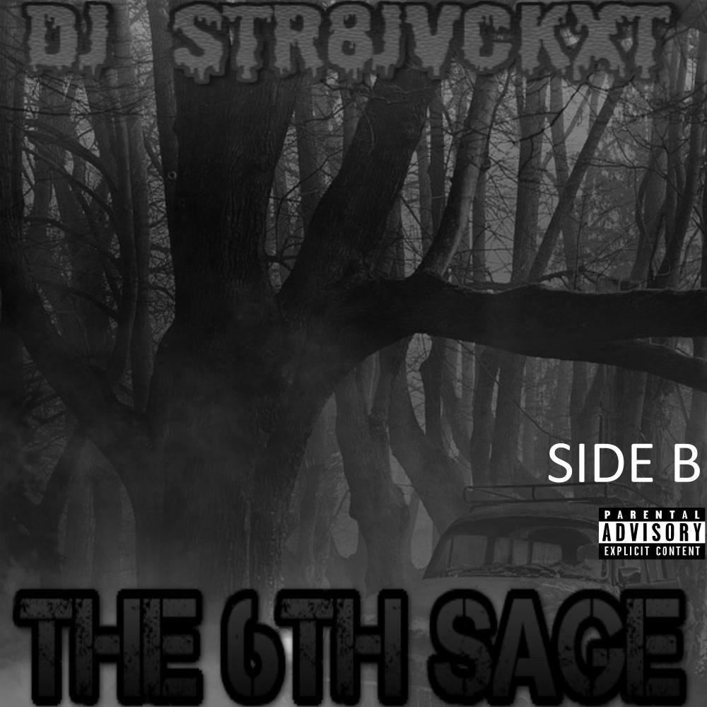 The 6th Sage (Side B) (Explicit)