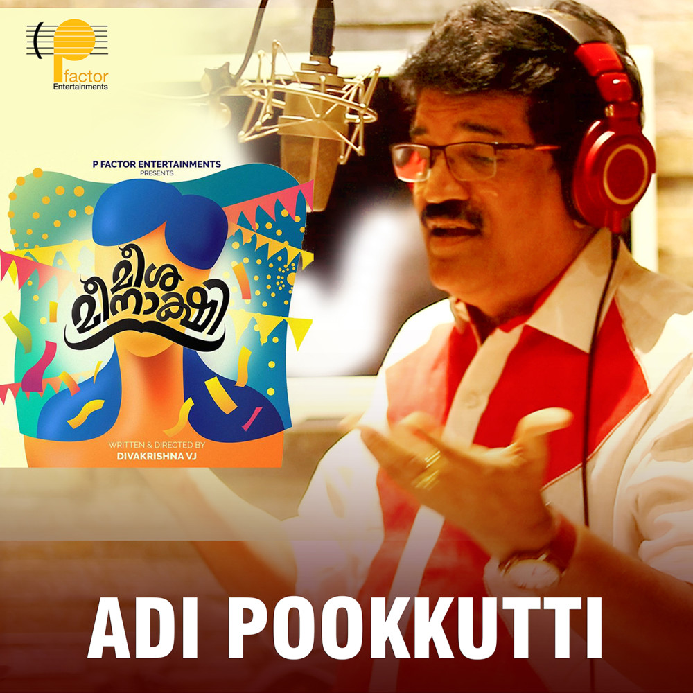 Adi Pookkutti (From "Meesha Meenakshi")