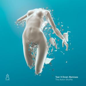 อัลบัม Tear It Down (Remixes) ศิลปิน The Aston Shuffle