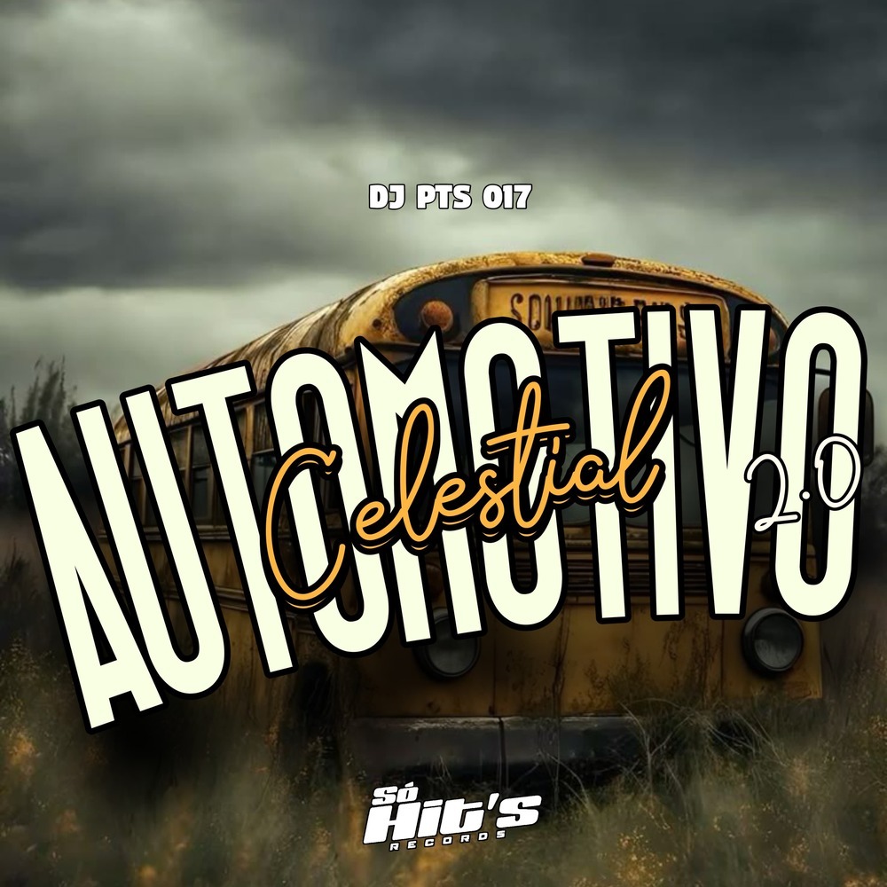 Automotivo Celestial 2.0 (Explicit)