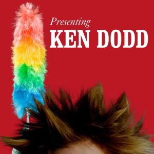 Ken Dodd的专辑Presenting Ken Dodd (with Bonus Tracks)