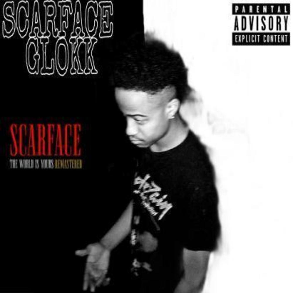 ScarFaceGlokk (Explicit)