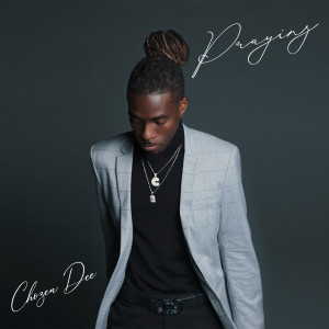 收聽Chozen Dee的Praying歌詞歌曲