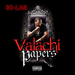 SO-LAR的專輯Valachi Papers (Explicit)
