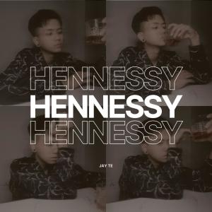 Album Hennessy oleh Jay Te