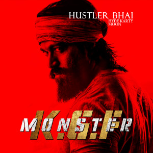 收聽Hustler Bhai的Monster歌詞歌曲