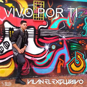 收聽Vilan的Vivo por Ti歌詞歌曲