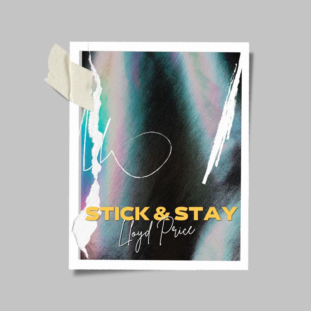 Stick and Stay