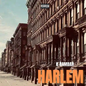 K-Rambar的專輯Harlem (Explicit)