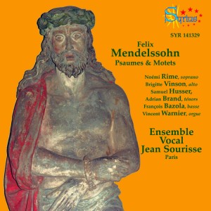 Ensemble Vocal Jean Sourisse的专辑Mendelssohn: Psaumes et Motets