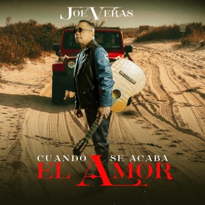 อัลบัม Cuando Se Acaba El Amor ศิลปิน Joe Veras